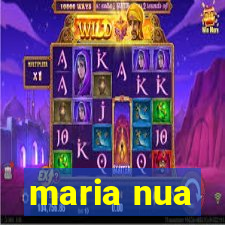 maria nua